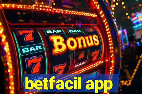 betfacil app